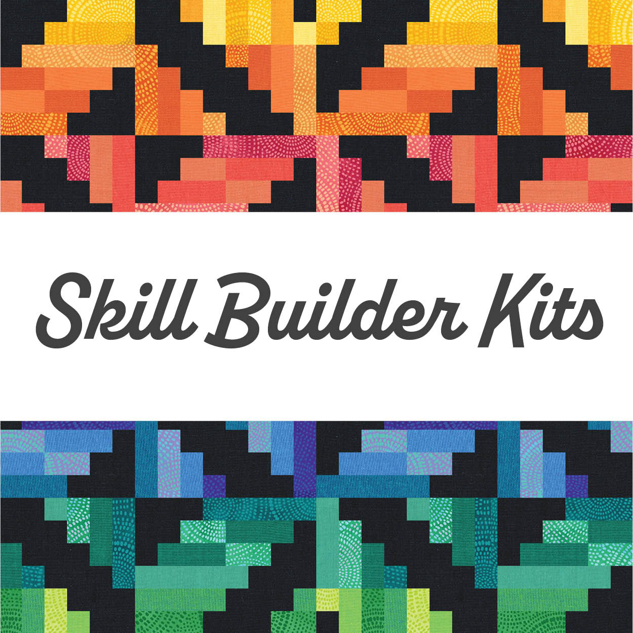 Skill Builder Kits
