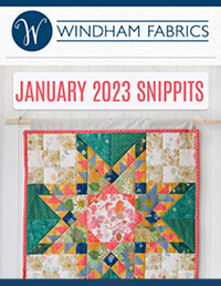 SNIPPITS JANUARY 2023 by Windham Fabrics