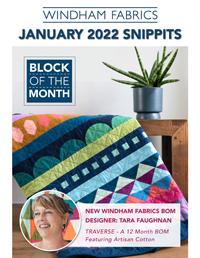 SNIPPITS JANUARY 2022 by Windham Fabrics