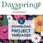 Dayspring Yardages by Various Pattern Designers