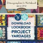 Stenographer's Notebook Yardage Requirements by Various Project Designers