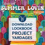 Summer Lovin Project Yardages by Shayla Wolf